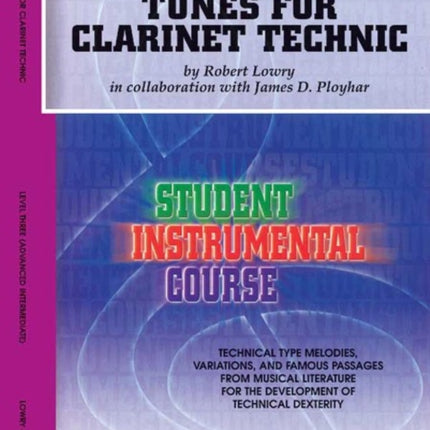 Tunes for Clarinet Technic Level III Student