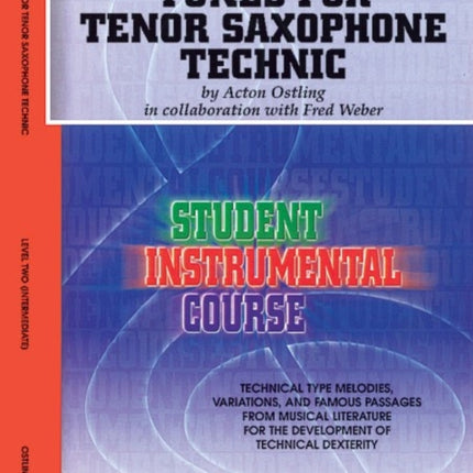 Tunes for Tenor Saxophone Technic Level II Student Instrumental Course