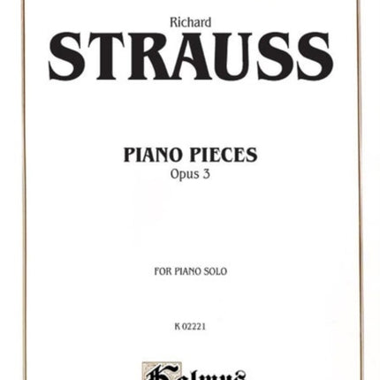 Piano Pieces Op 3 Kalmus Classic Editions