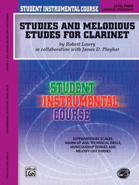 Studies and Melodious Etudes for Clarinet Lev III Student Instrumental Course