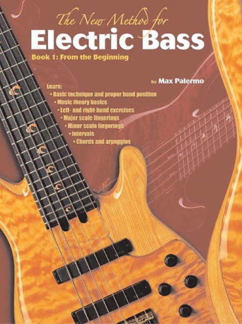 The New Method for Electric Bass Book 1 From the Beginning