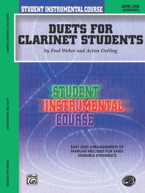 Duets for Clarinet Students Level I Student Instrumental Course