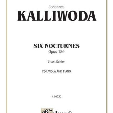 Six Nocturnes Op 186 Kalmus Edition