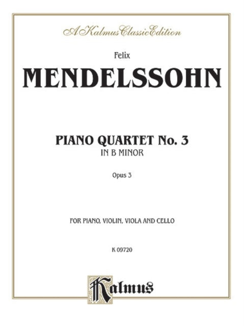 Piano Quartets Op 3 Kalmus Edition