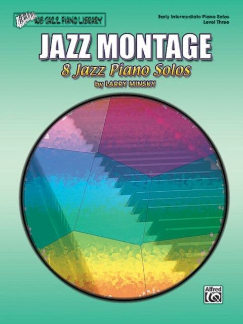 Jazz Montage Level 3 8 Jazz Piano Solos WB Jazz Piano Library