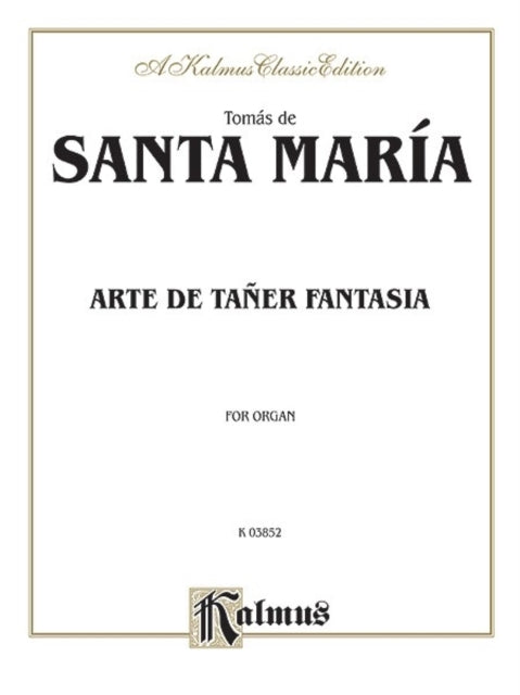 Arte De TaEr Fantasia Sheet Kalmus Edition