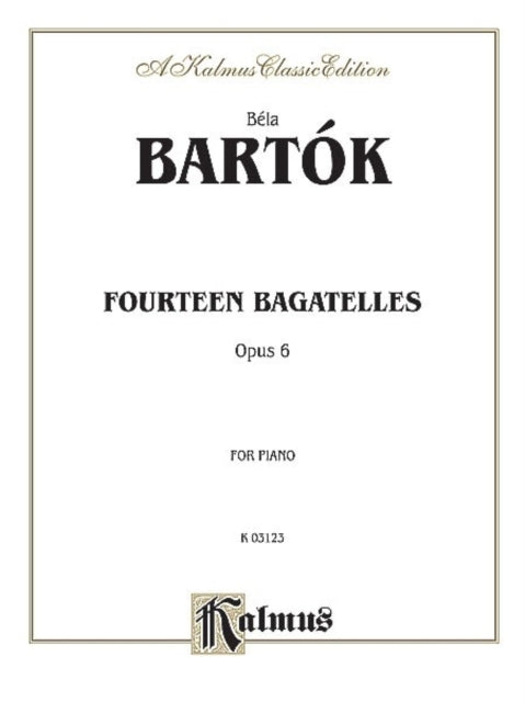 14 Bagatelles Op 6 Kalmus Edition