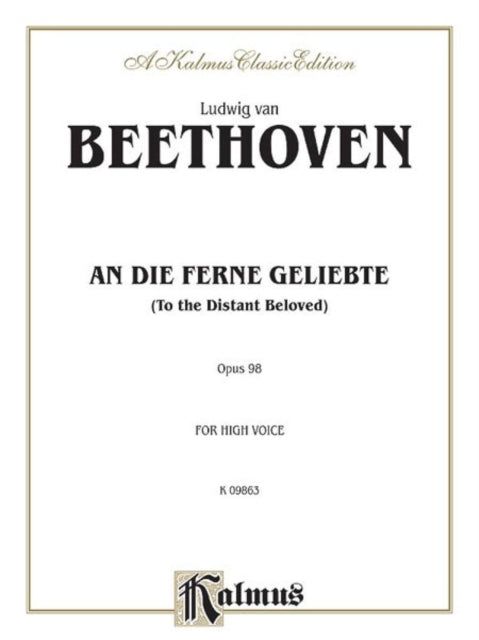 Beethoven an Die Ferne GelHVoi Opus 98 for High Voice Kalmus Classic Editions