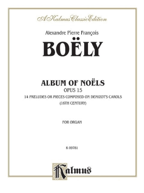 Album of Noels Op 14 Kalmus Edition