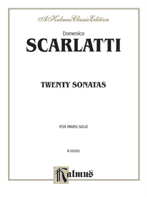 Twenty Sonatas Kalmus Edition