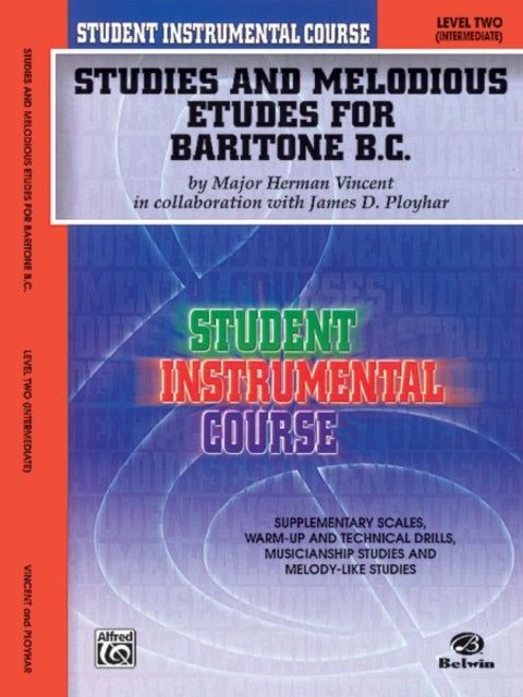 Student Instrumental Course Studies and Melodious Etudes for Baritone BC Level II