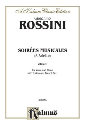 Rossini Soirees Musicales 1 High Voice French Italian Language Edition OctavoSize Book Kalmus Edition