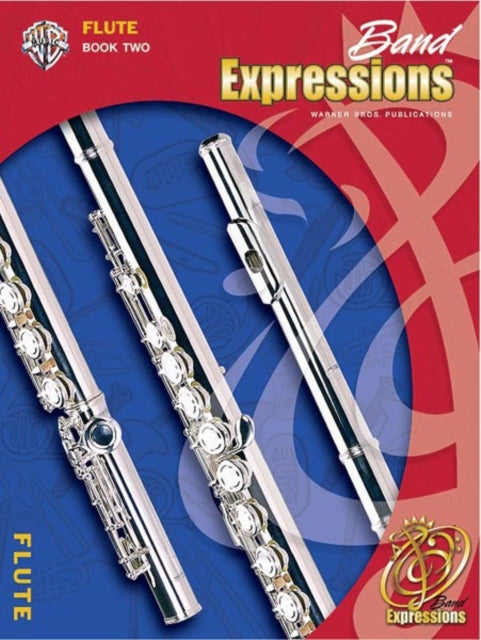 Band Expressions Book Two Student Edition Expressions Music Curriculumtm