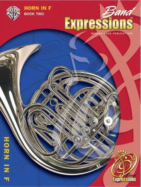 Band Expressions Book Two Student Edition Expressions Music Curriculumtm