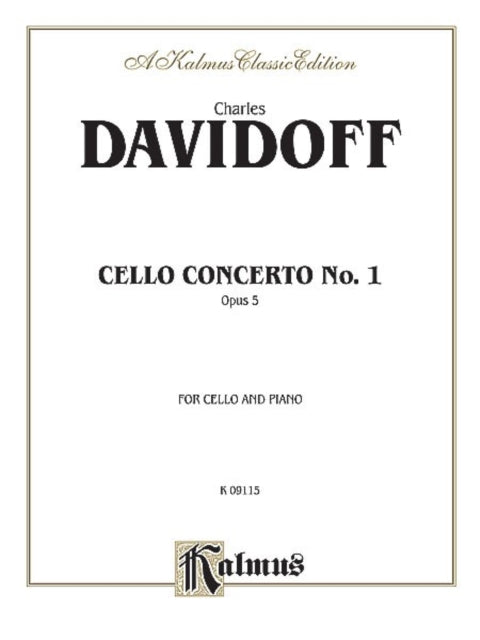 Cello Concerto No 1 Opus 5 for Cello and Piano Kalmus Classic Editions