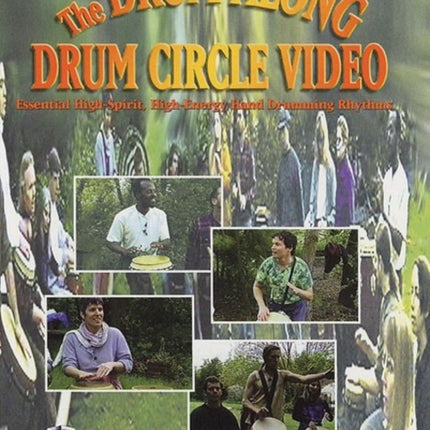 The Drum Along Drum Circle Video Essential HighSpirit HighEnergy Hand Drumming Rhythms DVD Interworld Music