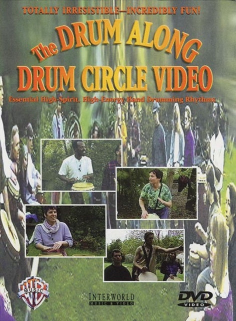 The Drum Along Drum Circle Video Essential HighSpirit HighEnergy Hand Drumming Rhythms DVD Interworld Music