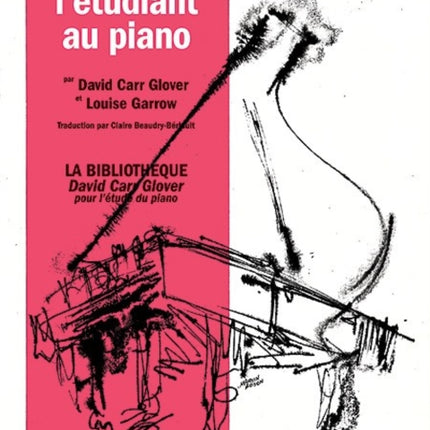 Piano Student French Edition Level 2 French Language Edition David Carr Glover Piano Library