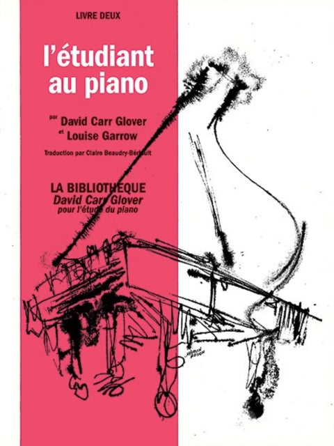 Piano Student French Edition Level 2 French Language Edition David Carr Glover Piano Library