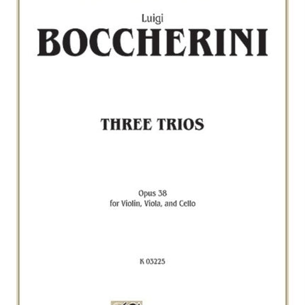 Three Trios Op 38 Opus 38 for Violin Viola and Cello Kalmus Classic Editions