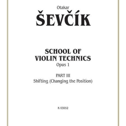 School of Violin Technics Op 1 Volume III 3 Kalmus Edition