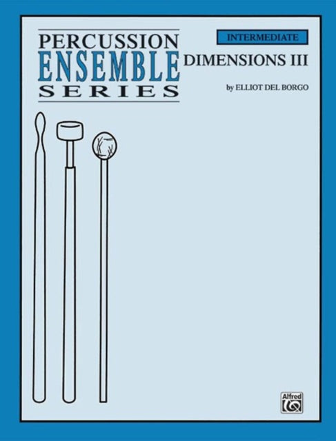 Dimensions III For 4 Players Percussion Ensemble