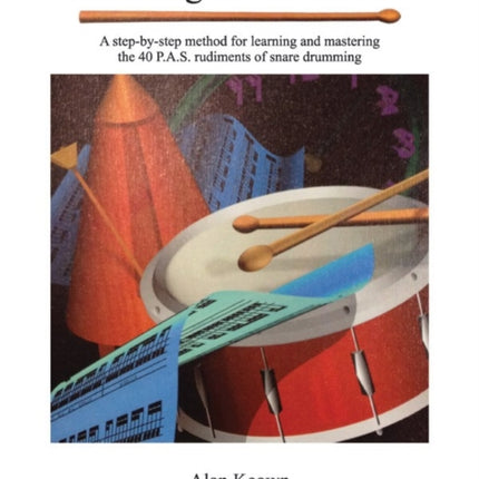 Mastering the Rudiments A StepByStep Method for