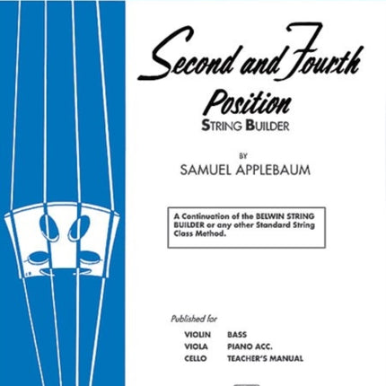 2nd and 4th Position String Builder A Continuation of the Belwin String Builder or Any Other Standard String Class Method  Bass Belwin Course for Strings