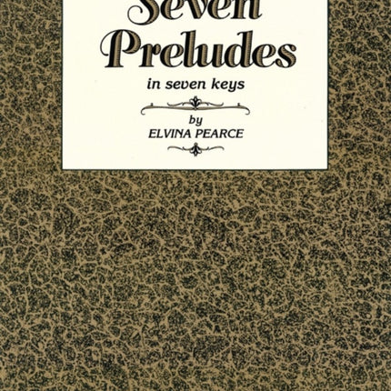 Seven Preludes in Seven Keys Book 1