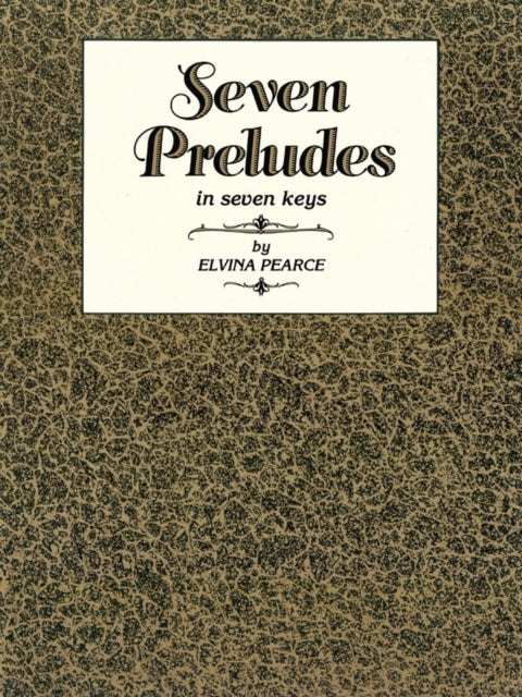 Seven Preludes in Seven Keys Book 1