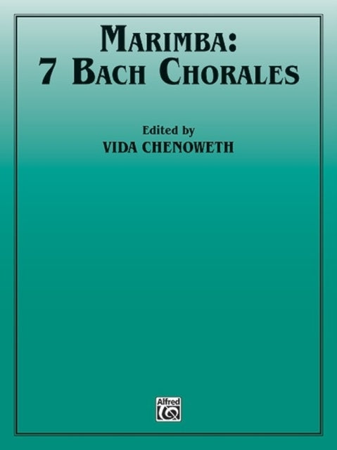 Marimba 7 Bach Chorales Percussion Performance