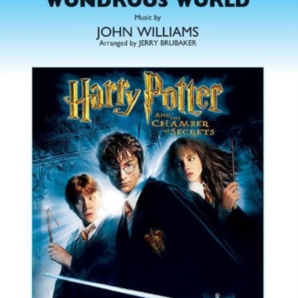 HarryS Wondrous World From Harry Potter and the Chamber of Secrets Belwin Concert Band