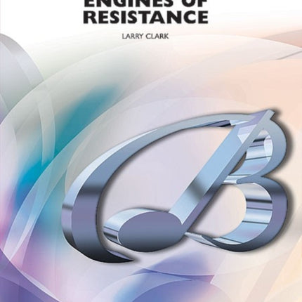 Engines of Resistance Belwin Beginning Band
