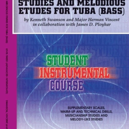 Student Instrumental Course Studies and Melodious Etudes for Tuba Level III