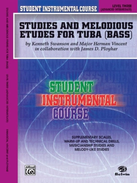 Student Instrumental Course Studies and Melodious Etudes for Tuba Level III