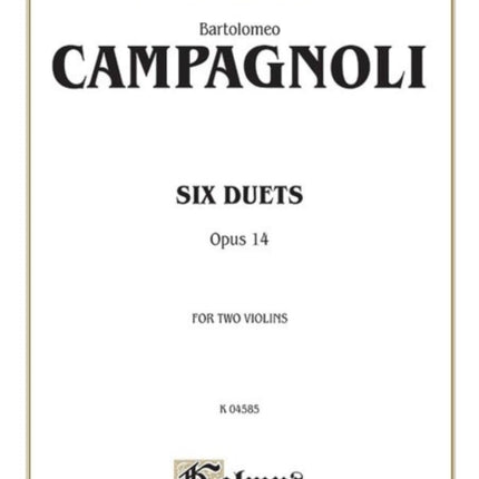 Six Duets Op 14 For Two Violins Kalmus Classic
