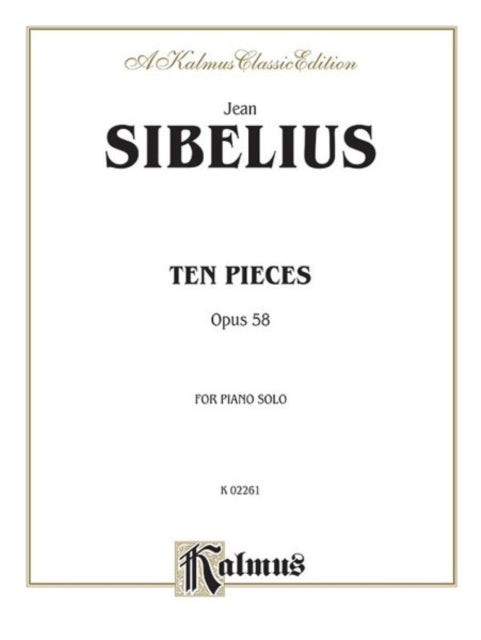 Ten Pieces Op 58 Kalmus Edition