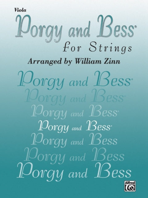 Porgy and BESS for Strings Viola