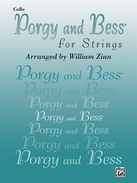 Porgy and BESS for Strings  Cello Part