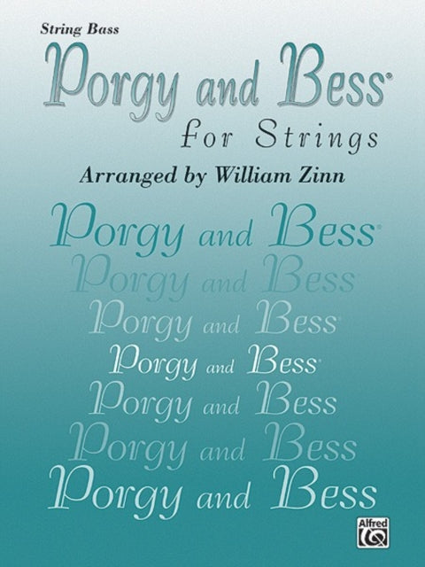 Porgy and BESS for Strings String Bass