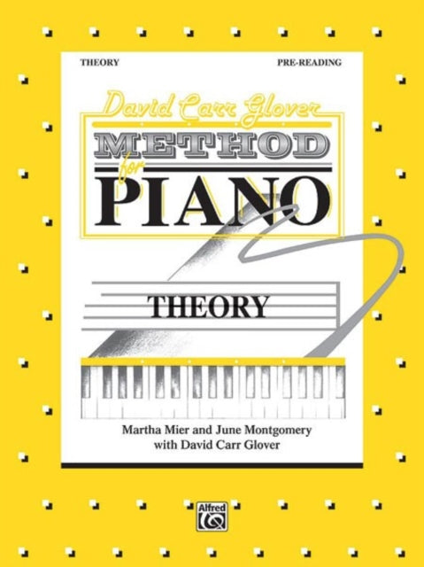 Glover MethodTheory PreReading David Carr Glover Method for Piano