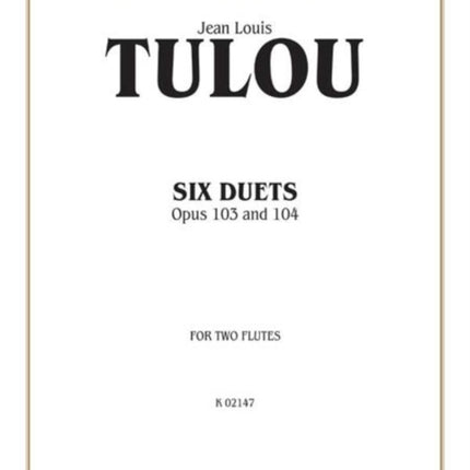 Six Duets Op 103 and 104 Kalmus Edition