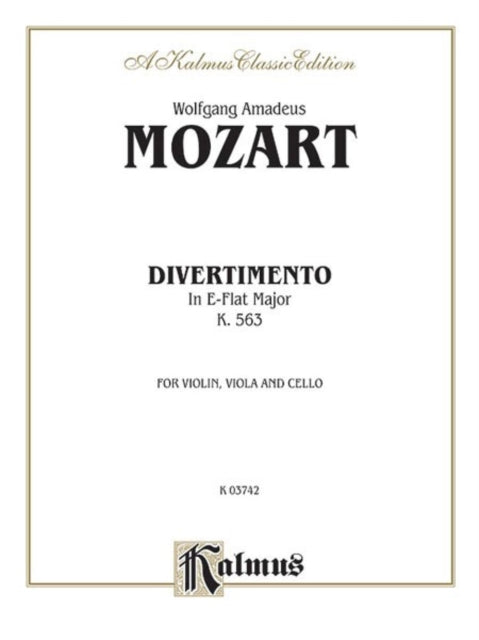 Divertimento in EFlat Major K 563 Kalmus Edition