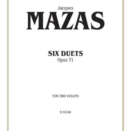 Six Duets Op 71 For Two Violins Kalmus Classic Editions