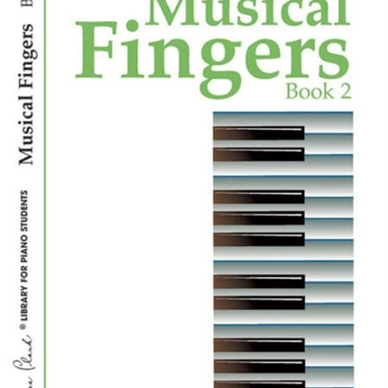 Musical Fingers Book 2 BK 2 Frances Clark Library for Piano Students