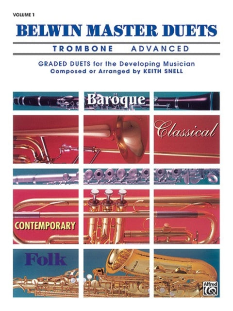 Belwin Master Duets Trombone Advanced Volume 1 Advanced Graded Duets for the Devloping Musician