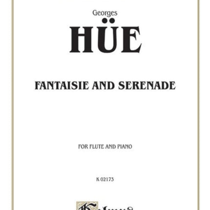 Fantaisie and Serenade Parts Kalmus Edition