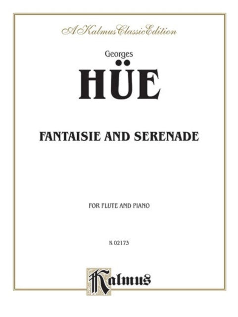 Fantaisie and Serenade Parts Kalmus Edition