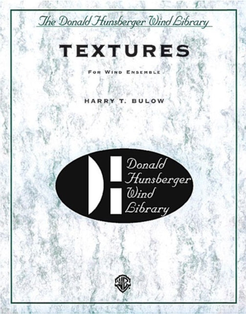 Textures Donald Hunsberger Wind Library