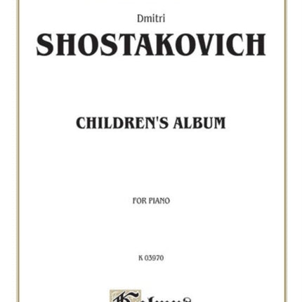 ChildrenS Album Kalmus Classic Editions